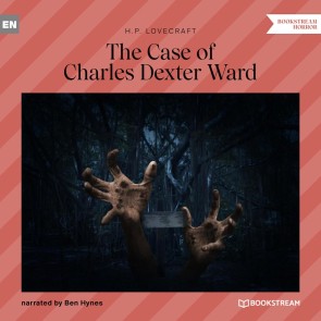 The Case of Charles Dexter Ward