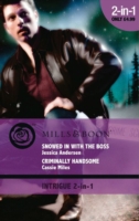 Snowed in with the Boss / Criminally Handsome: Snowed in with the Boss / Criminally Handsome (Mills & Boon Intrigue) (Kenner County Crime Unit, Book 3)