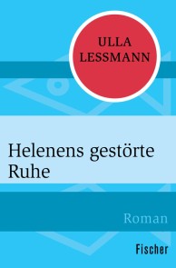 Helenens gestörte Ruhe