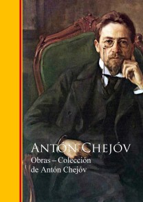 Obras ─ Colección de Antón Chejóv