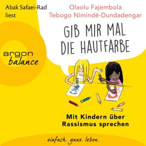 "Gib mir mal die Hautfarbe"