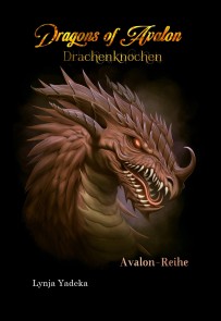 Dragons of Avalon: Drachenknochen