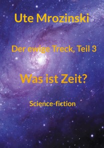 Der ewige Treck, Teil 3