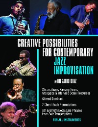 Creative Possibilities for Contemporary Jazz Improvisation