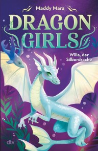 Dragon Girls - Willa, der Silberdrache