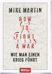 How to fight a war