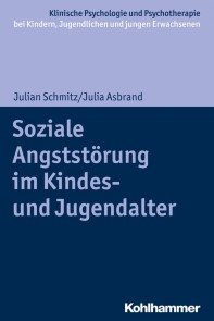 Soziale Angststörung im Kindes- und Jugendalter