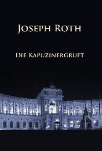 Die Kapuzinergruft