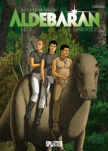 Rückkehr nach Aldebaran. Band 2