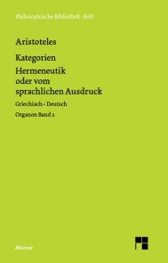 Kategorien. Hermeneutik oder vom sprachlichen Ausdruck (De interpretatione)