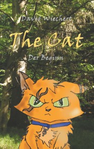 The Cat - Der Beginn