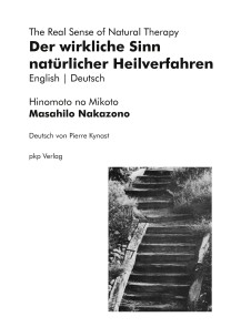 Der wirkliche Sinn natürlicher Heilverfahren | The Real Sense of Natural Therapy