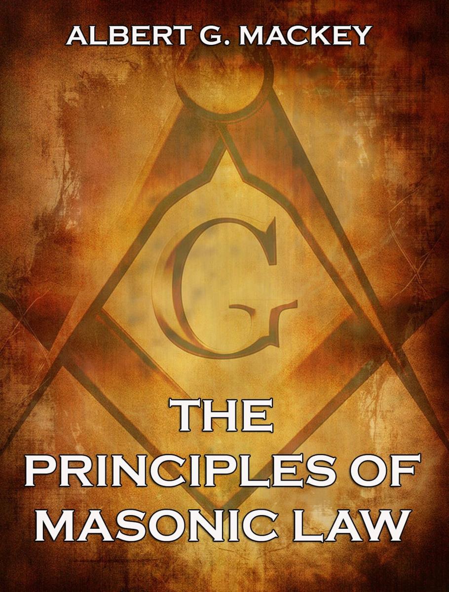 The Principles of Masonic Law