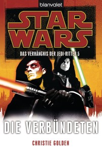 Star Wars. Das Verhängnis der Jedi-Ritter 5. Die Verbündeten