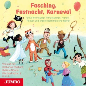 Fasching, Fastnacht, Karneval