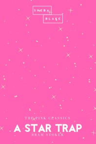 A Star Trap | The Pink Classics