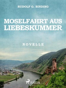 Moselfahrt aus Liebeskummer