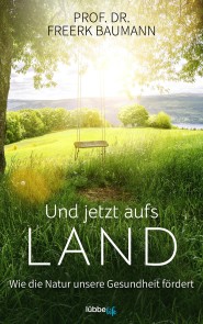 Und jetzt aufs Land