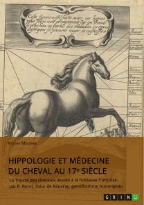 Hippologie et médecine du cheval au 17e siècle