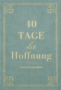 40 Tage der Hoffnung