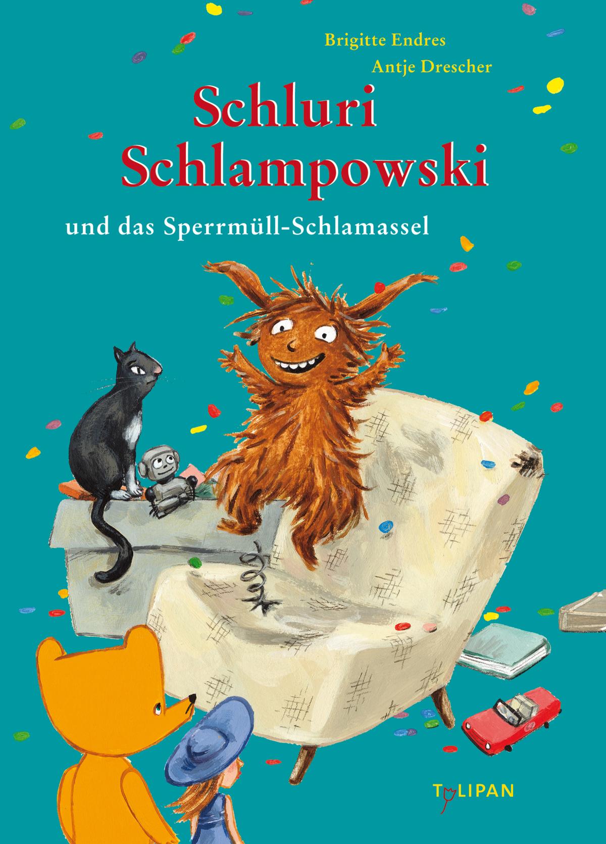 Schluri Schlampowski und das Sperrmüll-Schlamassel