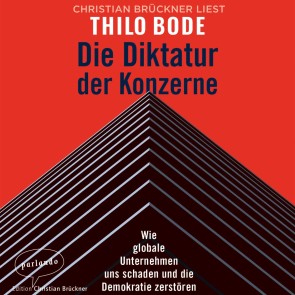 Die Diktatur der Konzerne