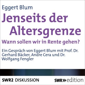 Jenseits der Altersgrenze - Wann sollen wir in Rente gehen?