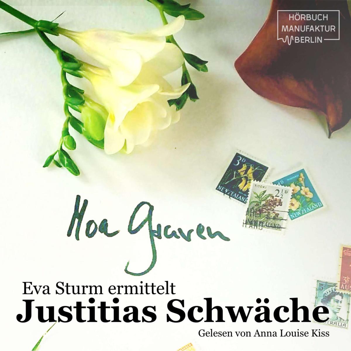 Eva Sturm, Justitias Schwäche (Ungekürzt)