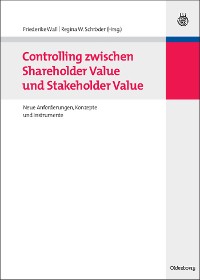 Controlling zwischen Shareholder Value und Stakeholder Value