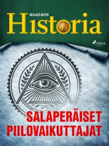 Salaperäiset piilovaikuttajat