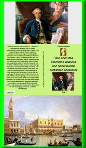 Das Leben des Giacomo Casanova und seine frivolen erotischen Abenteuer - Teil 1