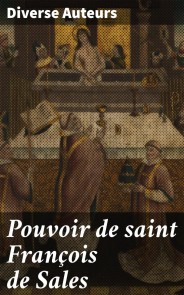 Pouvoir de saint François de Sales