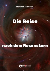 Die Reise nach dem Rosenstern