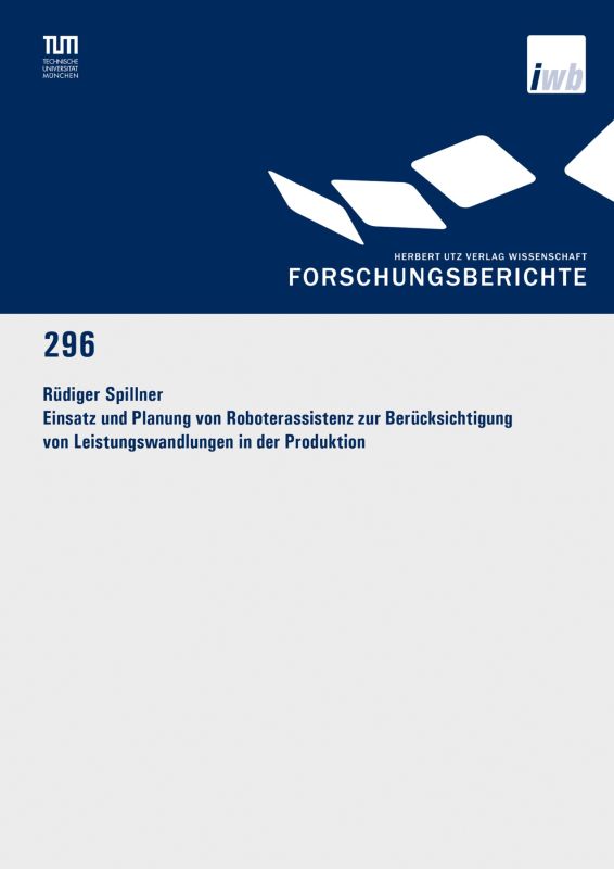 Einsatz und Planung von Roboterassistenz zur Berücksichtigung von Leistungswandlungen in der Produktion