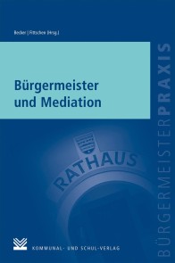 Bürgermeister und Mediation