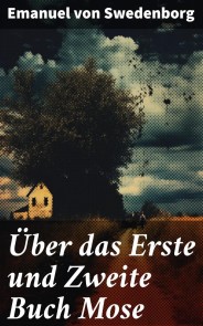 Über das Erste und Zweite Buch Mose