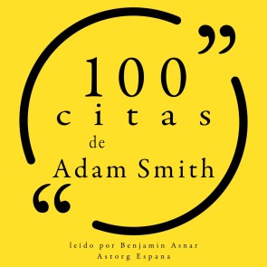 100 citas de Adam Smith