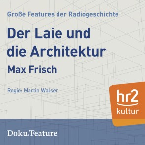 Der Laie und die Architektur