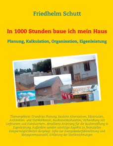 In 1000 Stunden baue ich mein Haus