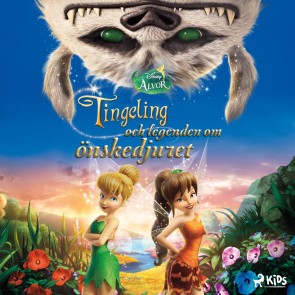 Disney Älvor - Tingeling och legenden om önskedjuret