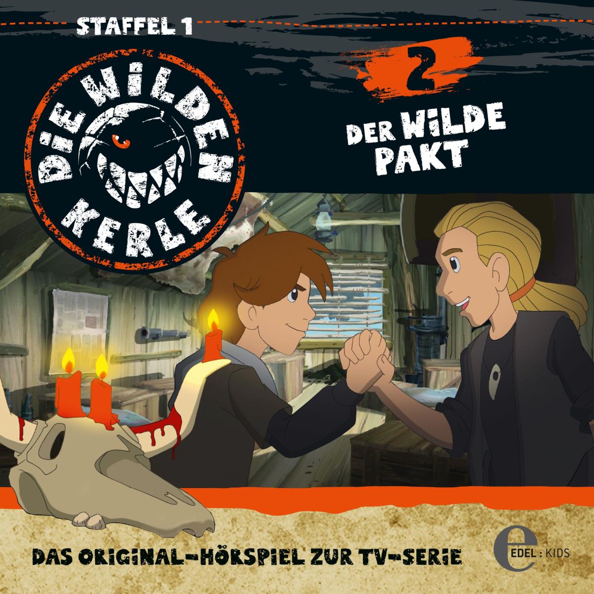 Folge 2: Der wilde Pakt