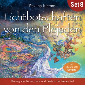 DIE KOSMISCHE HEILAPOTHEKE. Heilung von Körper, Geist und Seele in der Neuen Zeit: Lichtbotschaften von den Plejaden (Übungs-Set 8)