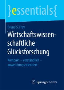 Wirtschaftswissenschaftliche Glücksforschung