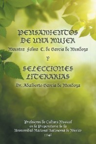 Pensamientos De Una Mujer Y Selecciones Literarias.