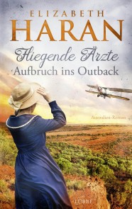 Fliegende Ärzte - Aufbruch ins Outback