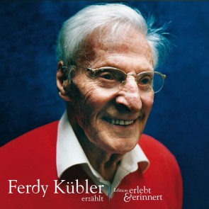 Ferdy Kübler erzählt