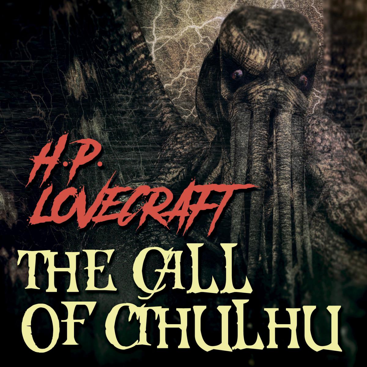 The Call of Cthulhu (Howard Phillips Lovecraft)