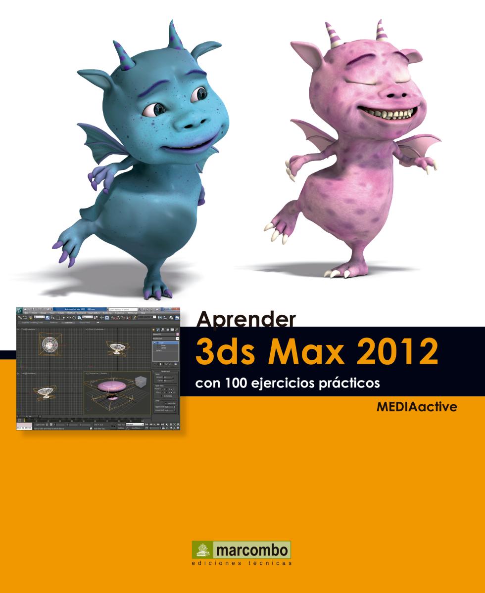 Aprender 3DS Max 2012 con 100 ejercicios prácticos