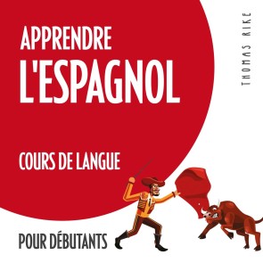 Apprendre l'espagnol (cours de langue pour débutants)