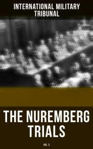 The Nuremberg Trials (Vol.3)